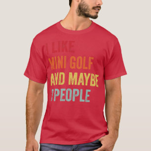 Camiseta Eu Gosto De Mini Golf Talvez 3 Pessoas