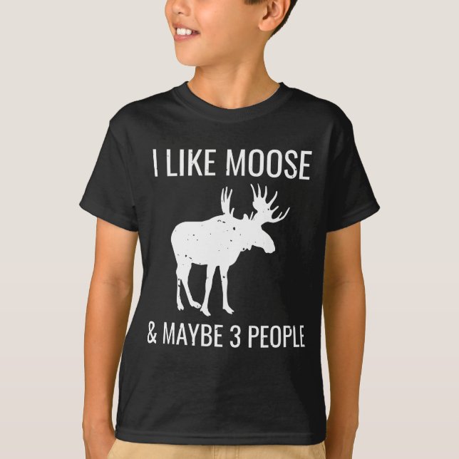 Camiseta Eu Gosto De Moose E Talvez 3 Pessoas De Apresentaç (Frente)