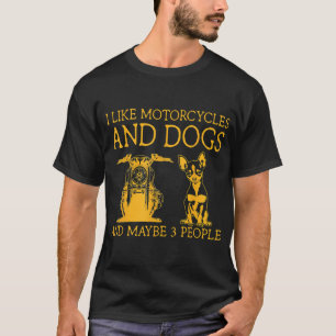 Camiseta Eu Gosto de Motocicletas E Cachorros E Talvez 3 Pe