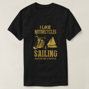 Camiseta Eu Gosto De Motocicletas E Navegação E Talvez 3 Pe
