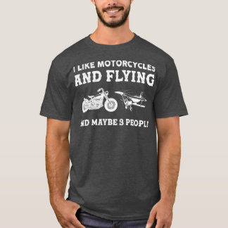 Camiseta Eu Gosto De Motocicletas E Voando E Talvez 3 Pesso
