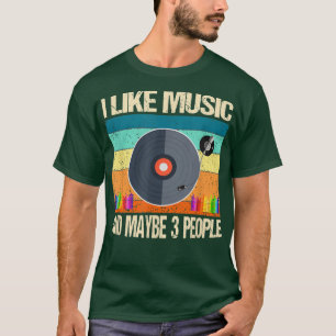 Camiseta Eu Gosto De Música E Talvez Três Pessoas De Música