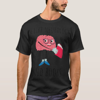 Camiseta Eu Gosto De Neurologia E Livros Neurociência Canai