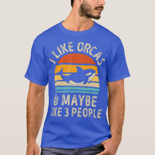 Camiseta Eu Gosto De Orcas E Talvez De Três Pessoas De Bale