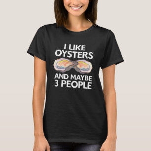 Camiseta Eu Gosto de Ostras E Talvez 3 Pessoas Frutos do Ma