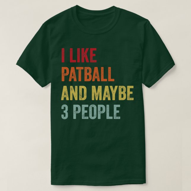 Camiseta Eu Gosto De Patball Talvez 3 Pessoas (Frente do Design)