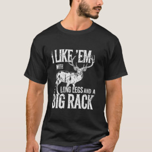 Camiseta Eu Gosto De Pernas Longas Caçadas De Caça Ao Exter