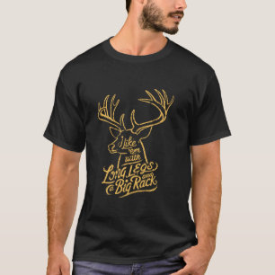 Camiseta Eu Gosto De Pernas Longas Caçadas De Caça Ao Exter