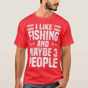 Camiseta Eu Gosto De Pescar E Talvez Três Pessoas De Humor
