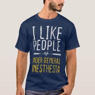 Camiseta Eu Gosto De Pessoas Sob Anestesia Geral