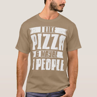 Camiseta Eu Gosto De Pizza E Talvez 3 Pessoas De Pizza Em T