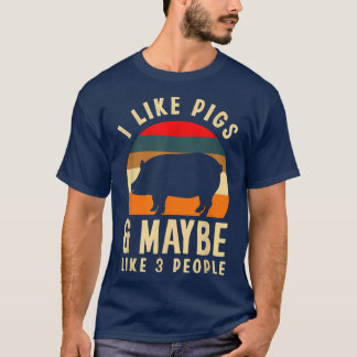 Camiseta Eu Gosto De Porcos E Talvez Como 3 Pessoas De Porc