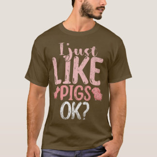 Camiseta Eu Gosto De Porcos Ok Fazenda Amante de os animais