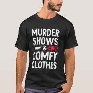 Camiseta Eu Gosto de Programas de Assassinato e Talvez 3 Pe