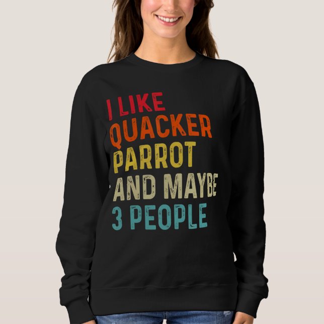 Camiseta Eu Gosto De Quacker Parrot E Talvez 3 Pessoas Retr (Frente)