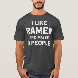 Camiseta Eu Gosto De Ramen E Talvez De Três Pessoas De Sopa