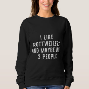 Camiseta Eu Gosto De Rottweilers E Talvez 3 Pessoas De Cach