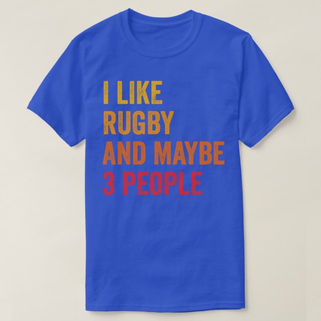 Camiseta Eu Gosto De Rugby Talvez 3 Pessoas (Frente do Design)
