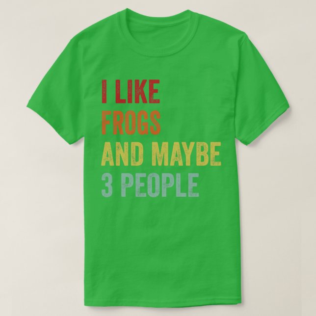 Camiseta Eu Gosto De Sapos Talvez 3 Pessoas (Frente do Design)