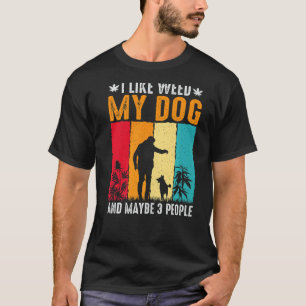 Camiseta Eu Gosto De Semear Meu Cachorro E Talvez Três Pess