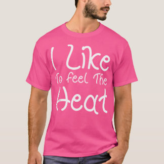 Camiseta Eu Gosto De Sentir A Comida Espicada De Calor Sobr
