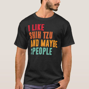 Camiseta Eu Gosto De Shih Tzu E Talvez 3 Pessoas Shih Tzu P