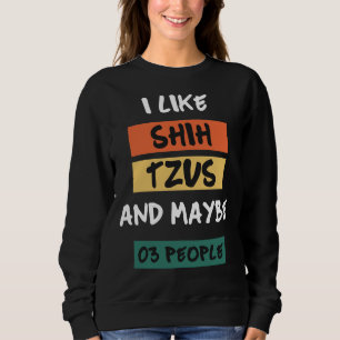 Camiseta Eu Gosto De Shih Tzus E Talvez 30 Pessoas Incrívei
