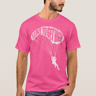 Camiseta Eu Gosto De Subir - Skydiver Parachutist Skydive