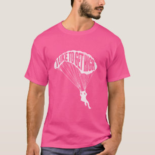 Camiseta Eu Gosto De Subir - Skydiver Parachutist Skydive