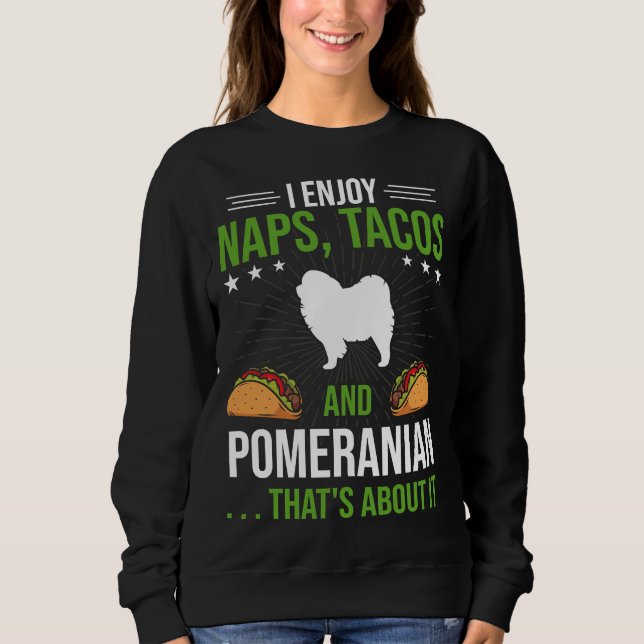 Camiseta Eu Gosto De Tacos De Naps E Pomeranianos De Cachor (Frente)