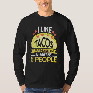 Camiseta Eu Gosto De Tacos Margaritas E Talvez 5 Pessoas Na