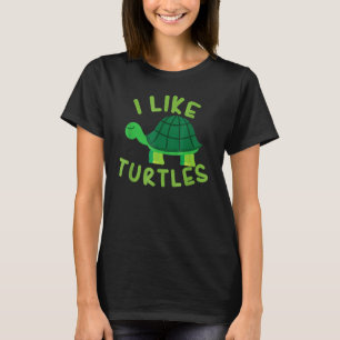 Camiseta Eu gosto de tartarugas Tortoise Sea Animal