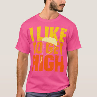Camiseta Eu Gosto De Ter Paraquedas De Alta Retorna