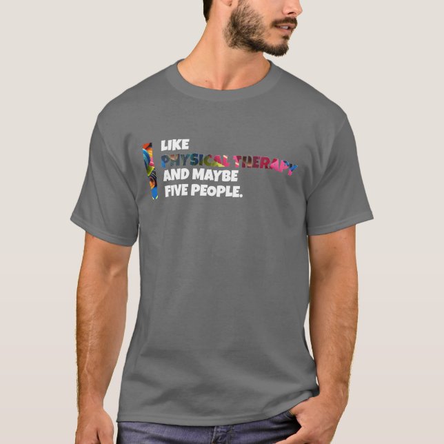 Camiseta Eu Gosto de Terapia Física (Frente)