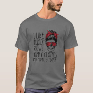 Camiseta Eu Gosto De Testes De Homicídio E Talvez 3 Pessoa