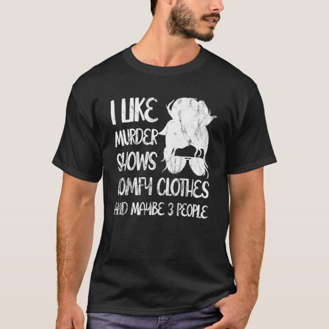 Camiseta Eu Gosto De Testes De Homicídio E Talvez 3 Pessoas (Frente)