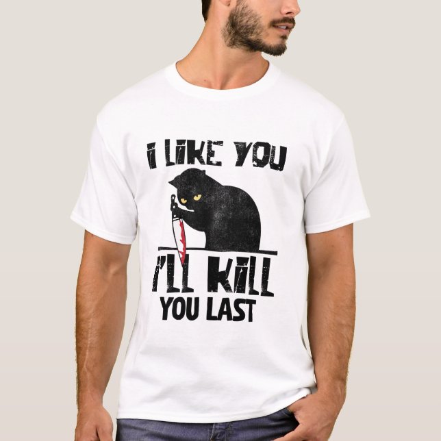 Camiseta Eu Gosto De Ti, Eu Matar Que Último Gato De Assass (Frente)