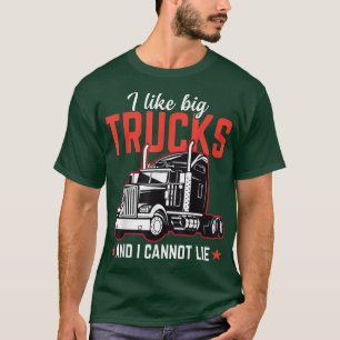 Camiseta Eu gosto de Trucks grandes e não posso mentir...