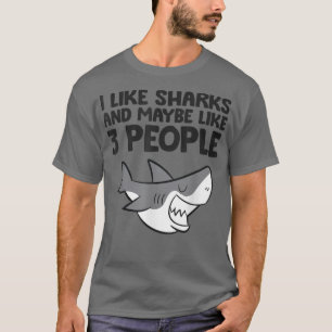 Camiseta Eu Gosto De Tubarões E Talvez 3 Pessoas De Tubarão