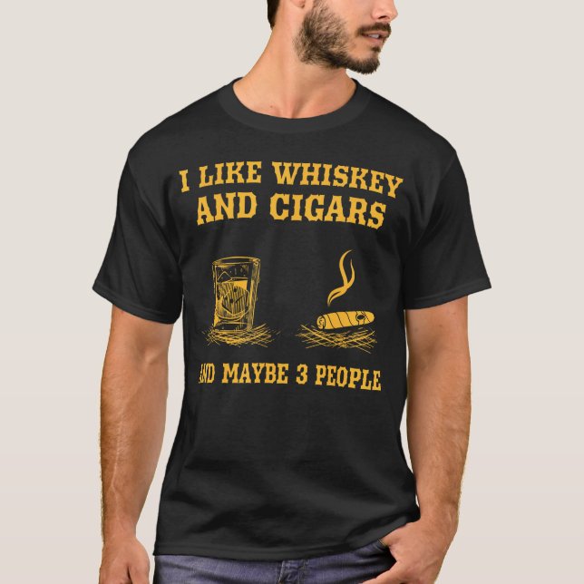 Camiseta Eu Gosto De Uísque E Cigarros E Talvez 3 Pessoas D (Frente)