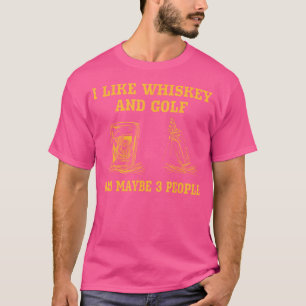 Camiseta Eu Gosto de Uísque E Golfe E Talvez 3 Pessoas Vint