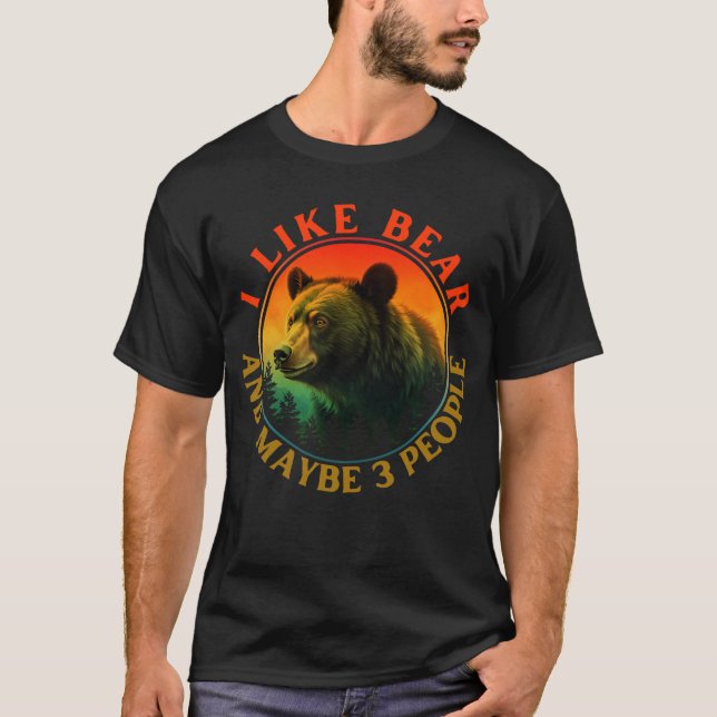 Camiseta Eu gosto de urso e talvez 3 pessoas (Frente)