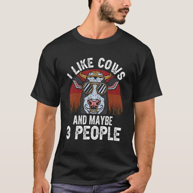 Camiseta Eu Gosto De Vacas E Talvez 3 Animais Pessoas De Fa (Frente)