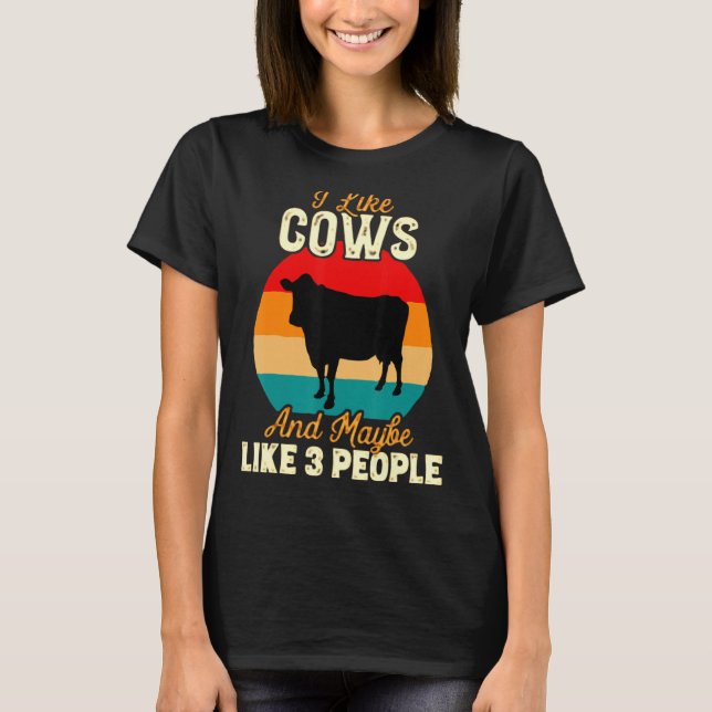 Camiseta Eu Gosto De Vacas E Talvez Como 3 Pessoas De Fazen (Frente)