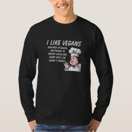 Camiseta Eu Gosto De Vegans... Enterrados Até Bubby Engraça