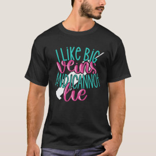 Camiseta Eu Gosto de Veias Grandes e Não Posso Mentir  Piad