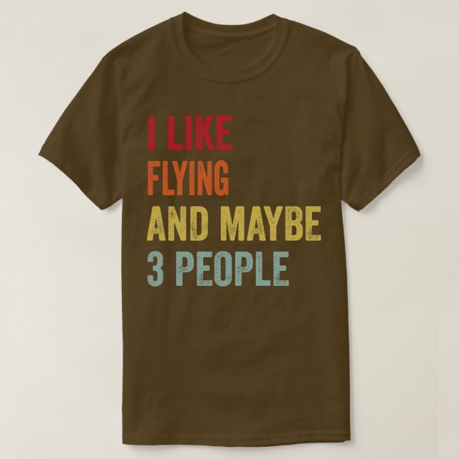 Camiseta Eu Gosto De Voar Talvez 3 Pessoas (Frente do Design)