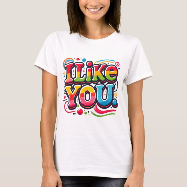 Camiseta Eu Gosto De Você (Frente)