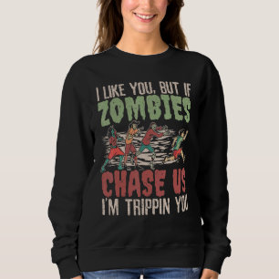 Camiseta Eu gosto de você, mas se os zombies nos perseguem,