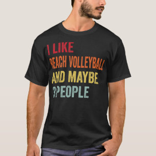 Camiseta Eu Gosto De Voleibol De Praia Talvez Três Pessoas